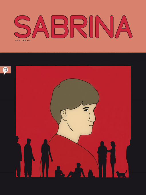 Title details for Sabrina by Nick Drnaso - Available